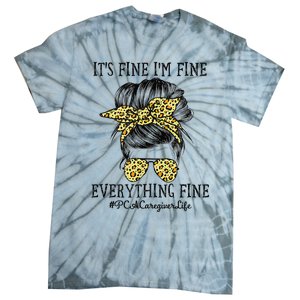 PCA Caregiver It's Fine I'm Fine and Everything's Fine Tie-Dye T-Shirt