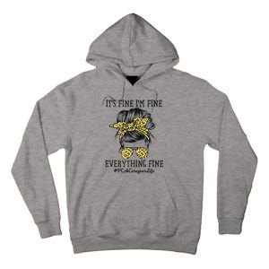 PCA Caregiver It's Fine I'm Fine and Everything's Fine Tall Hoodie