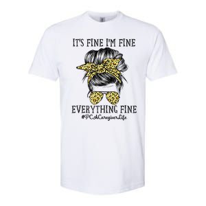 PCA Caregiver It's Fine I'm Fine and Everything's Fine Softstyle CVC T-Shirt