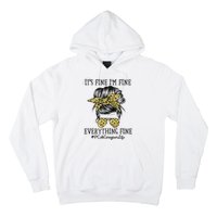 PCA Caregiver It's Fine I'm Fine and Everything's Fine Hoodie