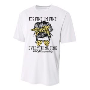 PCA Caregiver It's Fine I'm Fine and Everything's Fine Performance Sprint T-Shirt