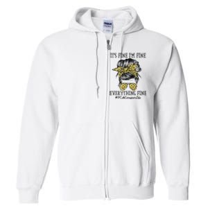 PCA Caregiver It's Fine I'm Fine and Everything's Fine Full Zip Hoodie