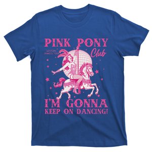 Pony Club Im Gonna Keep On Dancing T-Shirt