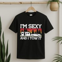Pull Caravan Im Sexy And I Tow It Camping T-Shirt