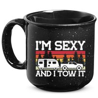 Pull Caravan Im Sexy And I Tow It Camping 15oz Campfire Ceramic Mug