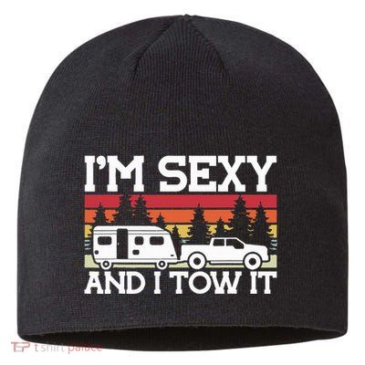 Pull Caravan Im Sexy And I Tow It Camping Sustainable Beanie