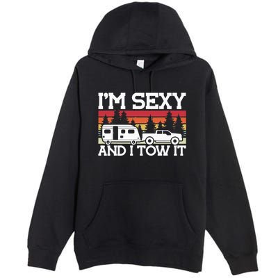 Pull Caravan Im Sexy And I Tow It Camping Premium Pullover Hoodie