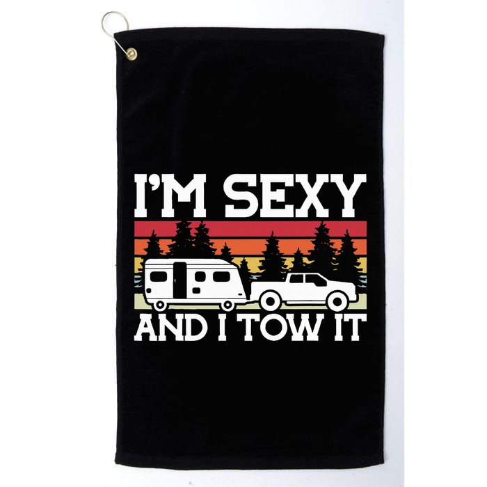 Pull Caravan Im Sexy And I Tow It Camping Golf Towel