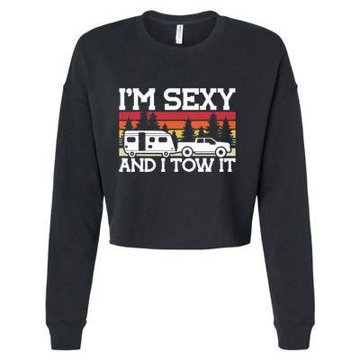 Pull Caravan Im Sexy And I Tow It Camping Cropped Pullover Crew