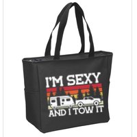 Pull Caravan Im Sexy And I Tow It Camping Zip Tote Bag