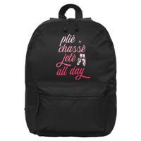 Plie Chasse Jete All Day Ballet Dancing Ballerina Dancer 16 in Basic Backpack