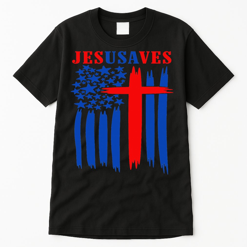 Patriotic Christian Jesus USA Saves Flag Cross America Flag Tall T-Shirt