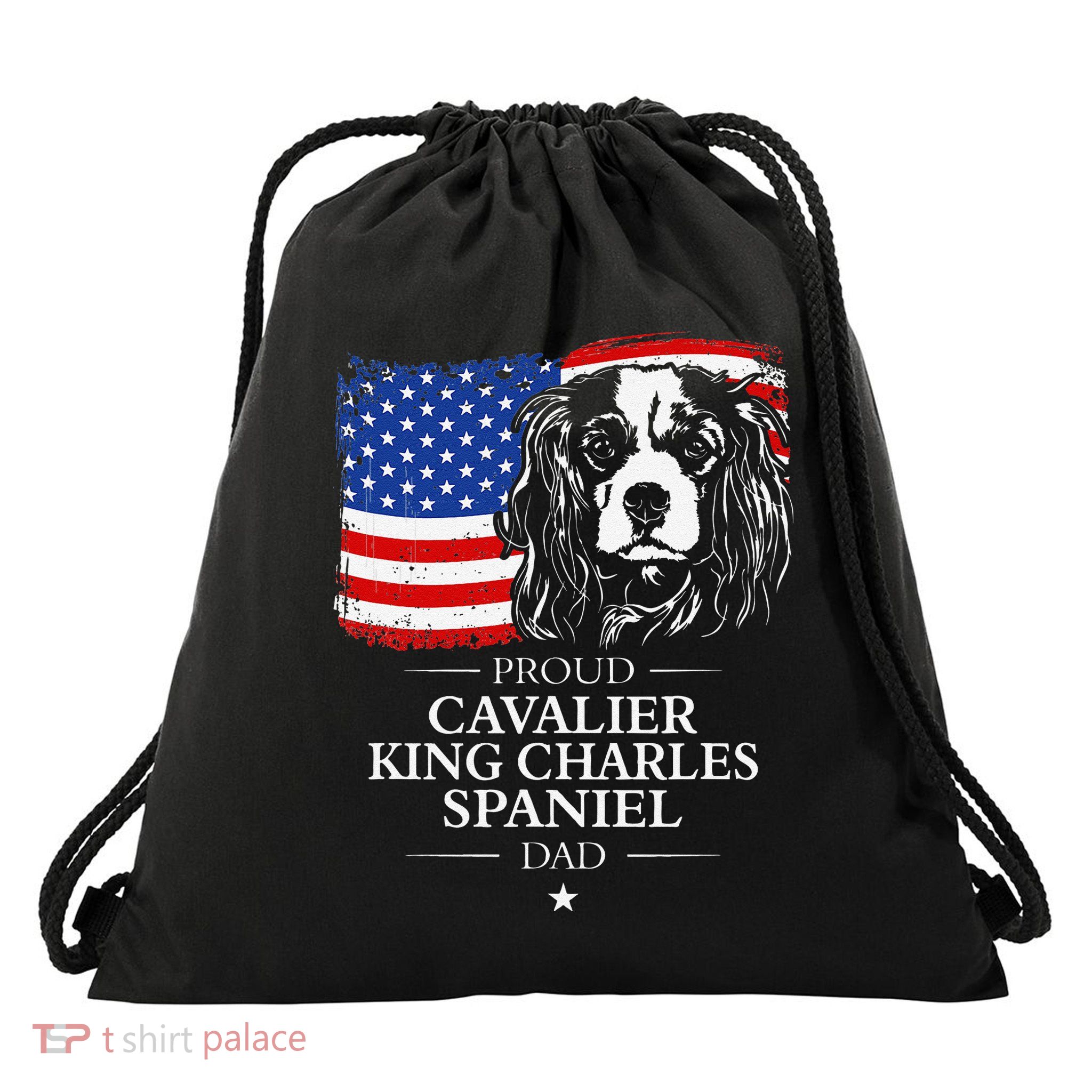 Proud Cavalier King Charles Spaniel Dad American Flag Dog Drawstring Bag