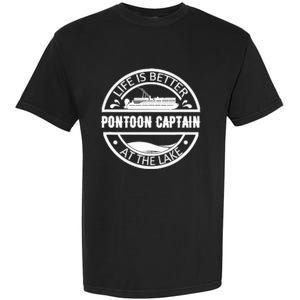 Pontoon Captain Life Is Better At The Lake Garment-Dyed Heavyweight T-Shirt