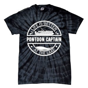 Pontoon Captain Life Is Better At The Lake Tie-Dye T-Shirt