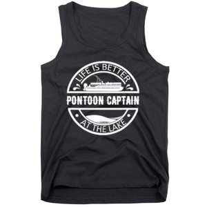 Pontoon Captain Life Is Better At The Lake Tank Top