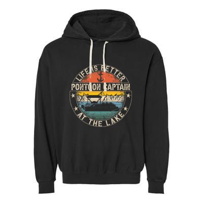 Pontoon Captain Life Is Better At The Lake Garment-Dyed Fleece Hoodie