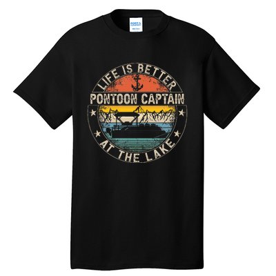 Pontoon Captain Life Is Better At The Lake Tall T-Shirt