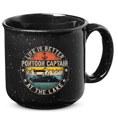 Pontoon Captain Life Is Better At The Lake 15oz Campfire Ceramic Mug