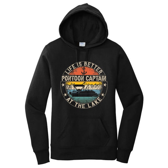 Pontoon Captain Life Is Better At The Lake Women's Pullover Hoodie