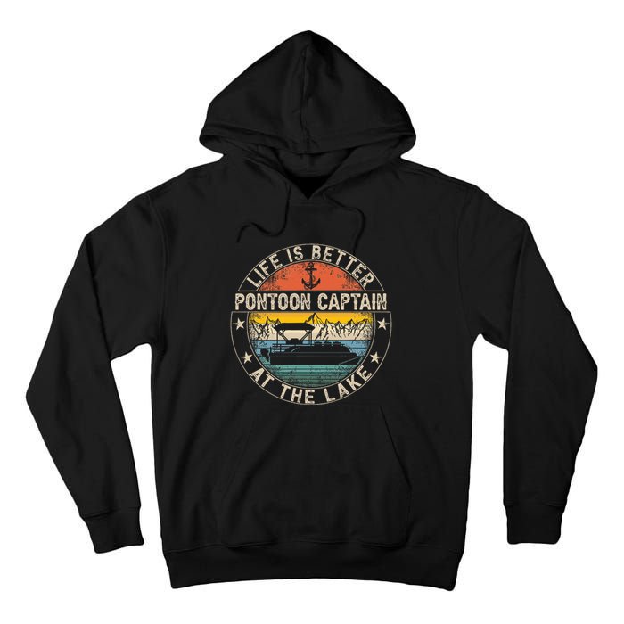 Pontoon Captain Life Is Better At The Lake Tall Hoodie