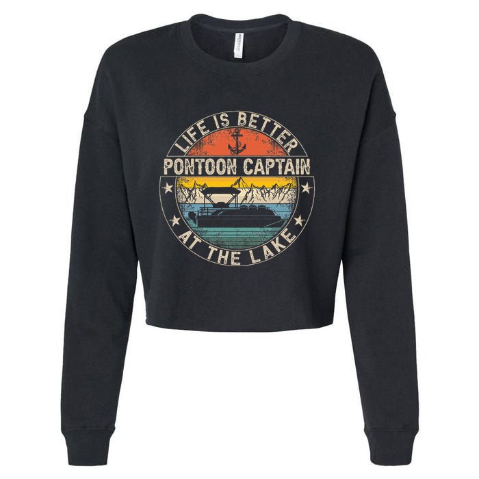 Pontoon Captain Life Is Better At The Lake Cropped Pullover Crew