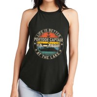 Pontoon Captain Life Is Better At The Lake Women's Perfect Tri Rocker Tank