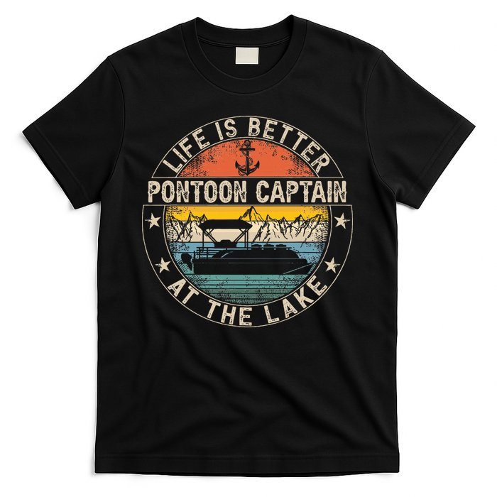 Pontoon Captain Life Is Better At The Lake T-Shirt