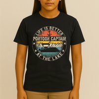 Pontoon Captain Life Is Better At The Lake T-Shirt