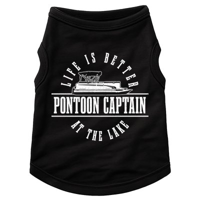 Pontoon Captain Life Is Better At The Lake Pontooning Boat Gift Doggie Tank