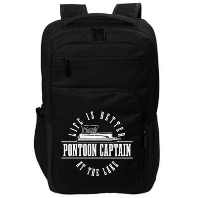 Pontoon Captain Life Is Better At The Lake Pontooning Boat Gift Impact Tech Backpack