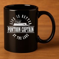 Pontoon Captain Life Is Better At The Lake Pontooning Boat Gift 11oz C Handle Ceramic Mug