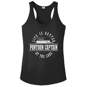 Pontoon Captain Life Is Better At The Lake Pontooning Boat Gift Ladies PosiCharge Competitor Racerback Tank