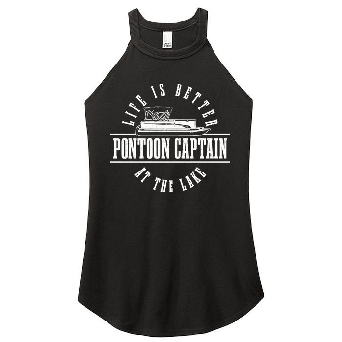 Pontoon Captain Life Is Better At The Lake Pontooning Boat Gift Women's Perfect Tri Rocker Tank
