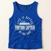 Pontoon Captain Life Is Better At The Lake Pontooning Boat Gift Tank Top