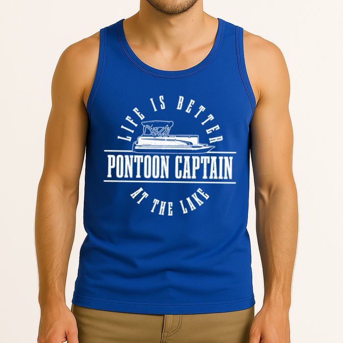 Pontoon Captain Life Is Better At The Lake Pontooning Boat Gift Tank Top