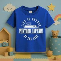 Pontoon Captain Life Is Better At The Lake Pontooning Boat Gift Toddler T-Shirt