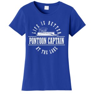 Pontoon Captain Life Is Better At The Lake Pontooning Boat Gift Women's T-Shirt