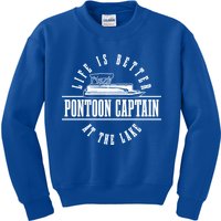 Pontoon Captain Life Is Better At The Lake Pontooning Boat Gift Kids Sweatshirt