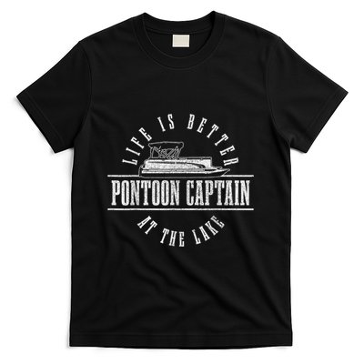 Pontoon Captain Life Is Better At The Lake Pontooning Boat T-Shirt