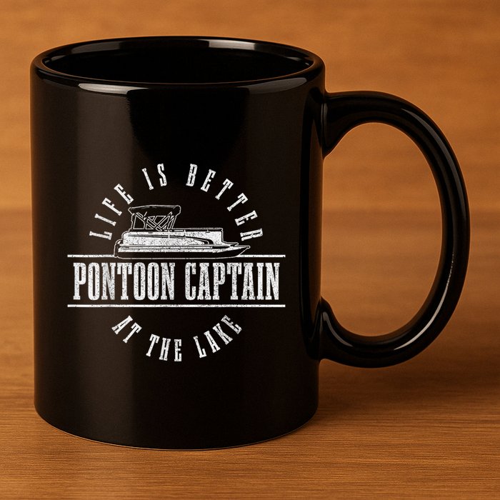 Pontoon Captain Life Is Better At The Lake Pontooning Boat 11oz C Handle Ceramic Mug