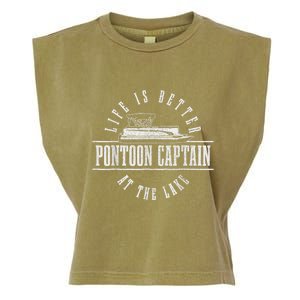 Pontoon Captain Life Is Better At The Lake Pontooning Boat Garment-Dyed Women's Muscle Tee