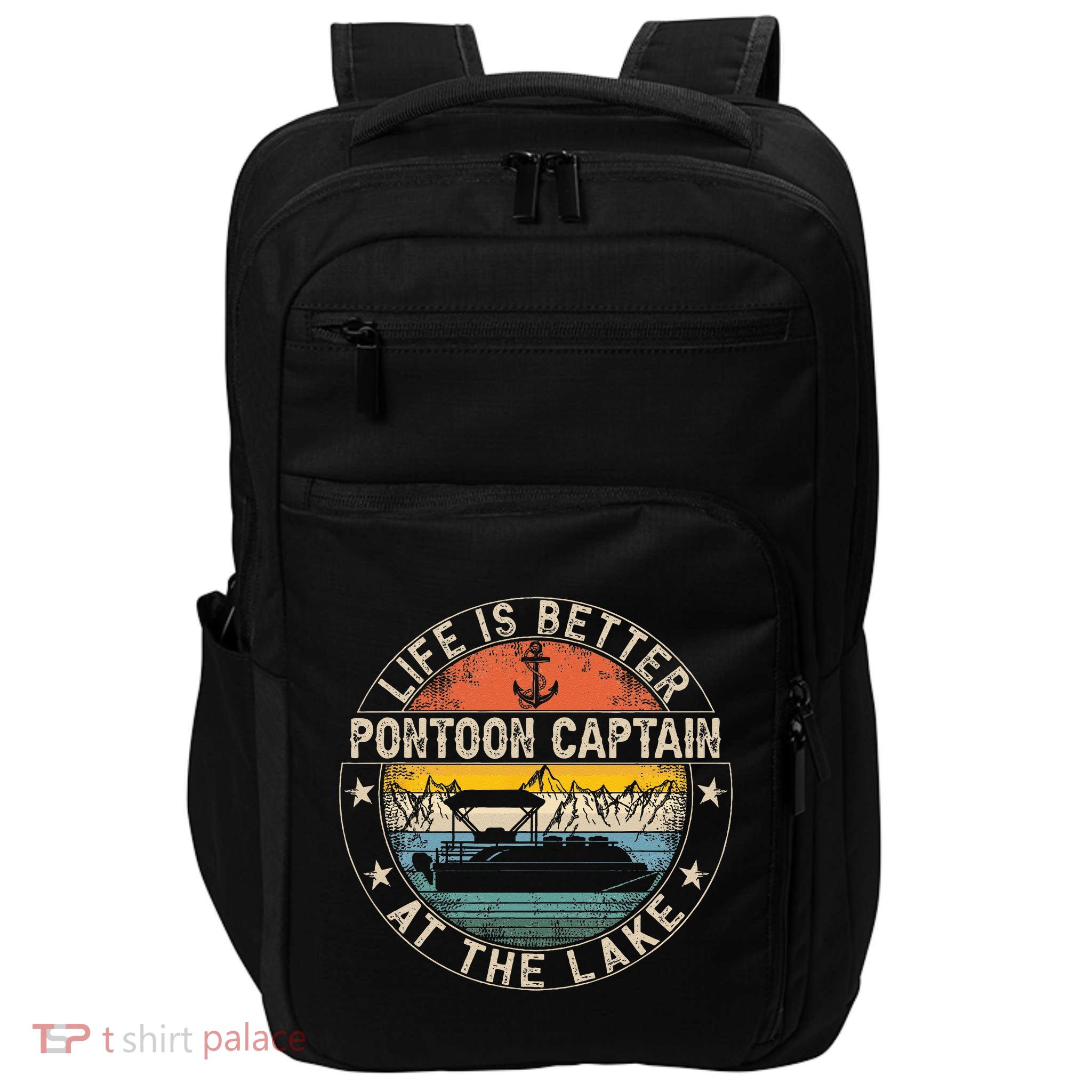 Pontoon Captain Life Is Better At The Lake Impact Tech Backpack