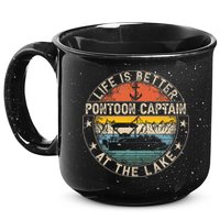 Pontoon Captain Life Is Better At The Lake 15oz Campfire Ceramic Mug