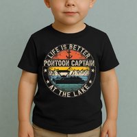 Pontoon Captain Life Is Better At The Lake Toddler T-Shirt
