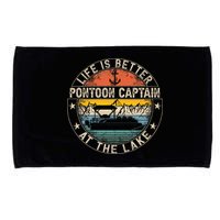 Pontoon Captain Life Is Better At The Lake Microfiber Hand Towel