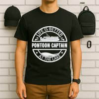 Pontoon Captain Life Is Better At The Lake T-Shirt