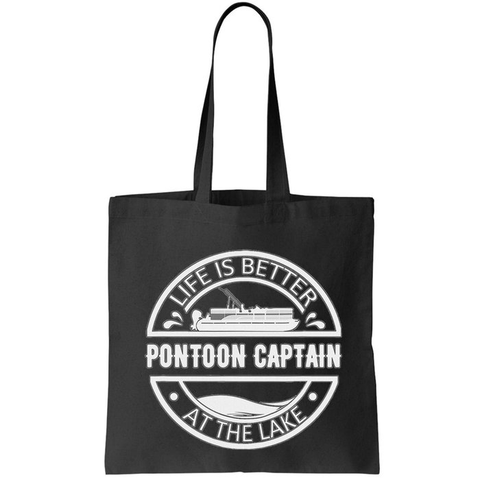 Pontoon Captain Life Is Better At The Lake Bag