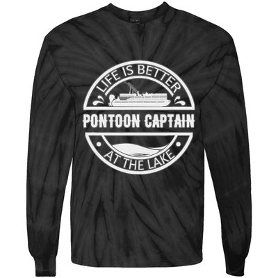 Pontoon Captain Life Is Better At The Lake Tie-Dye Long Sleeve Shirt