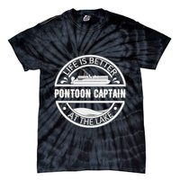 Pontoon Captain Life Is Better At The Lake Tie-Dye T-Shirt